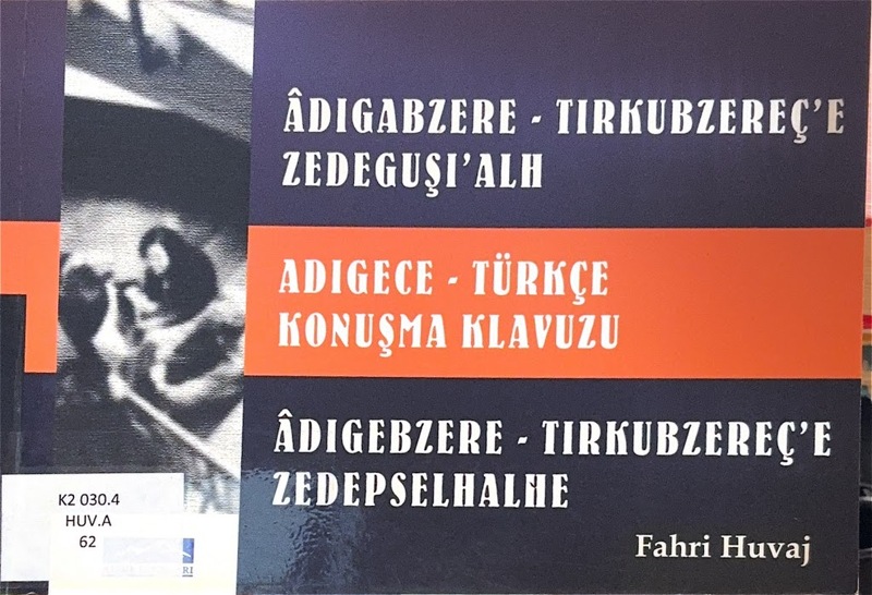 Adıgabzere - Tırkubzere'e Zedeguşı'alh / Adıgece - Türkçe Konuşma Kılavuzu