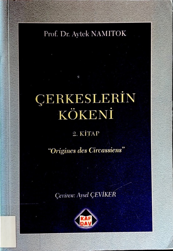 Çerkeslerin Kökeni (2. Kitap)