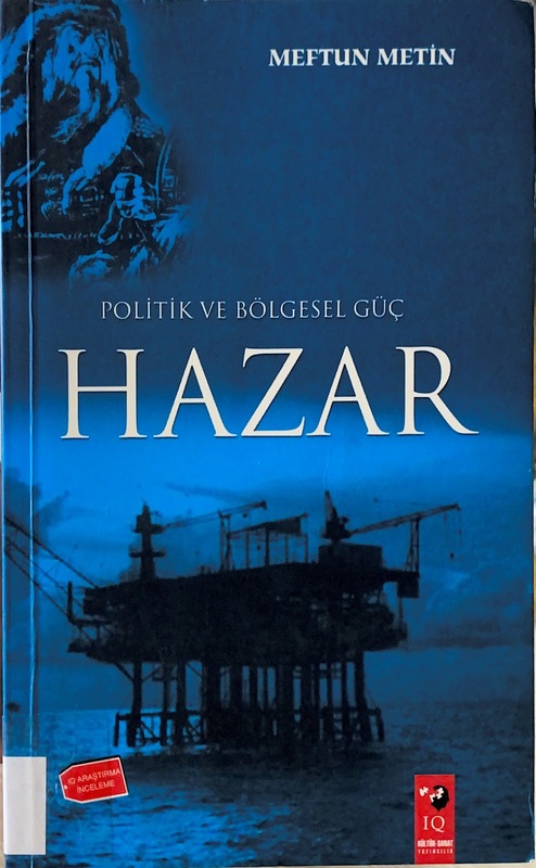 Politik ve Bölgesel Güç Hazar