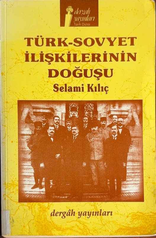 Türk-Sovyet ilişkilerinin doğuşu Brest-Litovsk barışı ve müzakereleri (22 Aralık 1917 - 3 Mart 1918)