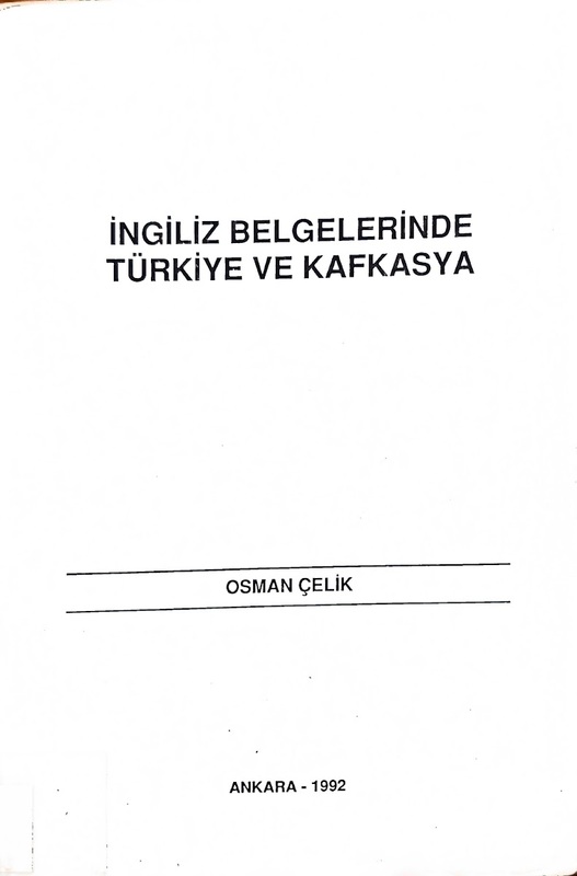 İngiliz Belgelerinde Türkiye ve Kafkasya