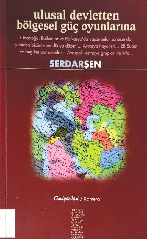 Ulusal Devletten Bölgesel Güç Oyunlarına