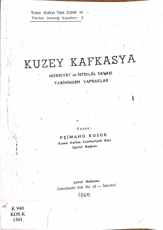 Kuzey Kafkasya Hürriyet ve İstiklal Savaşı Tarihinden Yapraklar