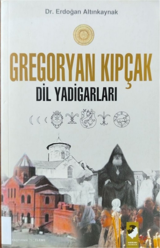 Gregoryen Kıpçak Dil Yadigarları