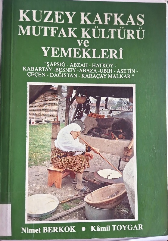 Kuzey Kafkas Mutfak Kültürü ve Yemekleri