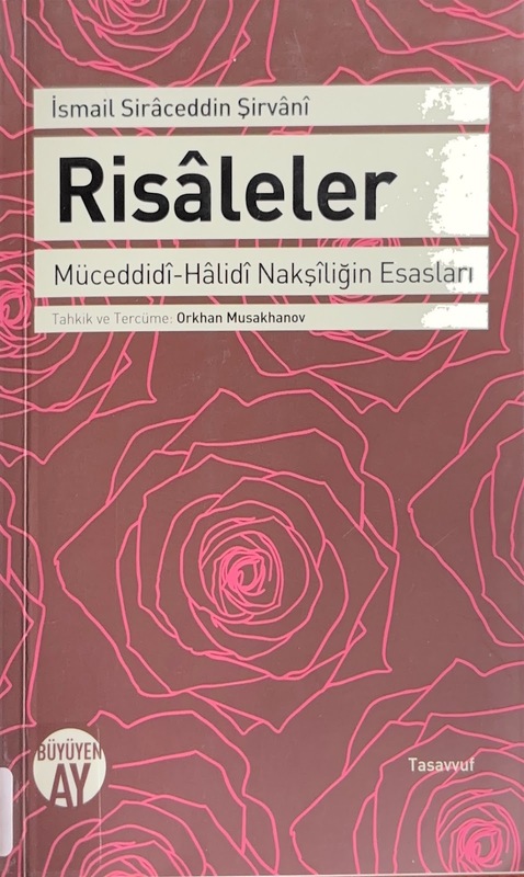 Risaleler Müceddid-i Halidi Nakşiliğin Esasları