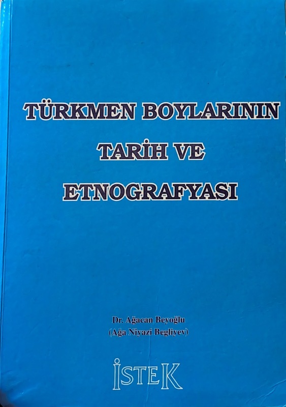 Türkmen Boylarının Tarih ve Etnografyası