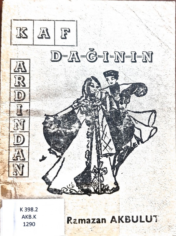 Kaf Dağının Ardından