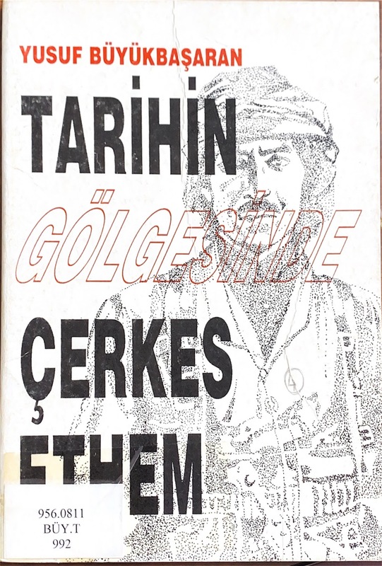 Tarihin Gölgesinde Çerkes Ethem