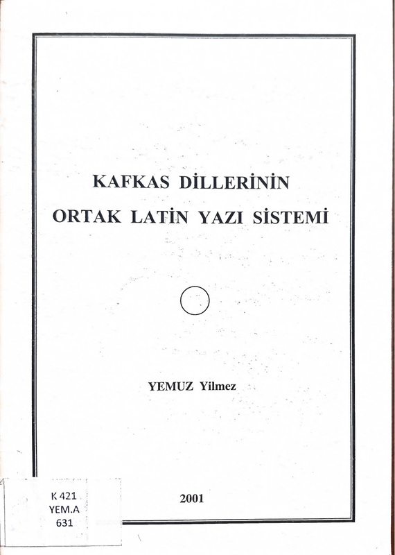 Kafkas Dillerinin Ortak Latin Yazı Sistemi