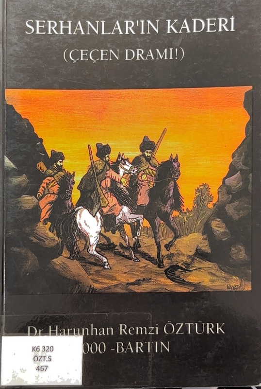 Serhanların Kaderi (Çeçen Dramı)
