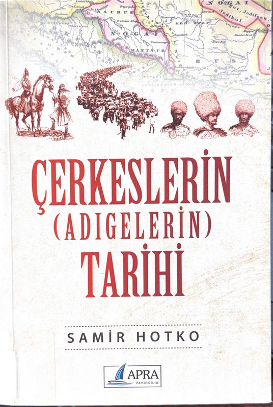 Çerkeslerin (Adıgelerin) Tarihi