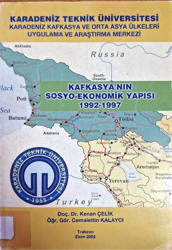 Kafkasya'nın Sosyo-Ekonomik Yapısı 1992-1997