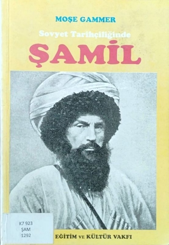 Sovyet Tarihçiliğinde Şamil / Shamil in Soviet Historiography