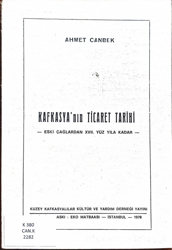 Kafkasya'nın Ticaret Tarihi (Eski Çağlardan XVII. Yüzyıla Kadar)